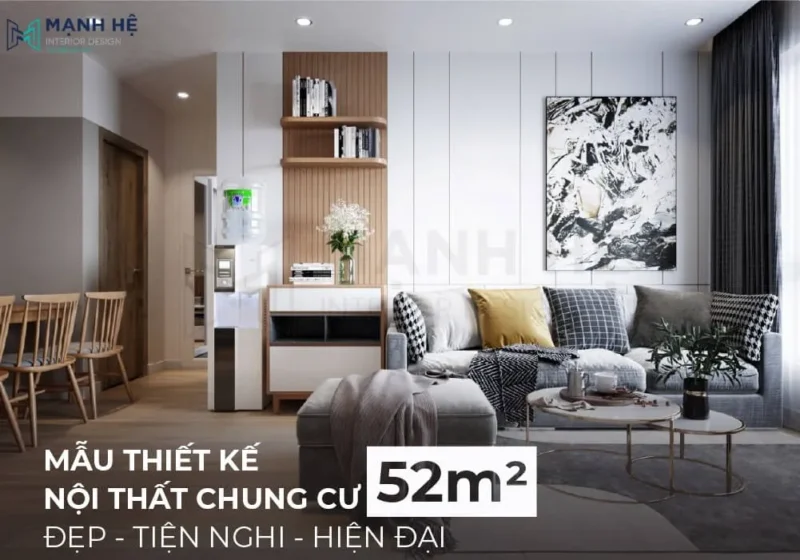 Thiết kế nội thất chung cư 52m2 tiện nghi, ấn tượng