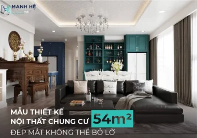 Thiết kế nội thất căn hộ 54m2 đẹp và rộng rãi ấn tượng