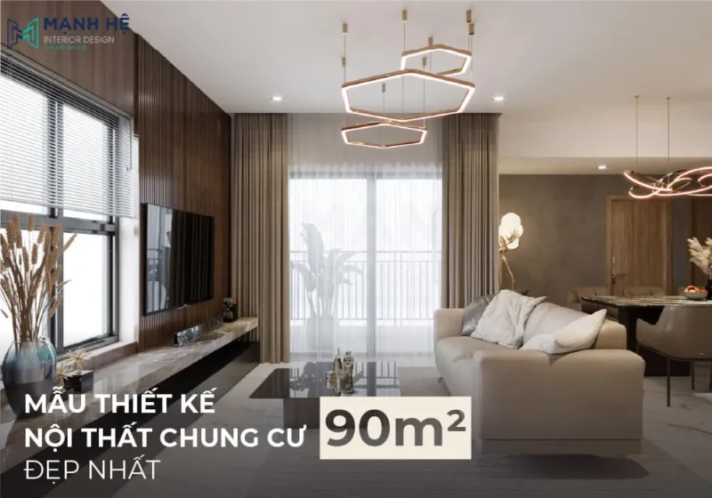Thiết kế nội thất chung cư 90m2 đẹp sang trọng