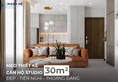 Thiết kế căn hộ studio 30m2 đẹp, tiện nghi, thoáng đãng