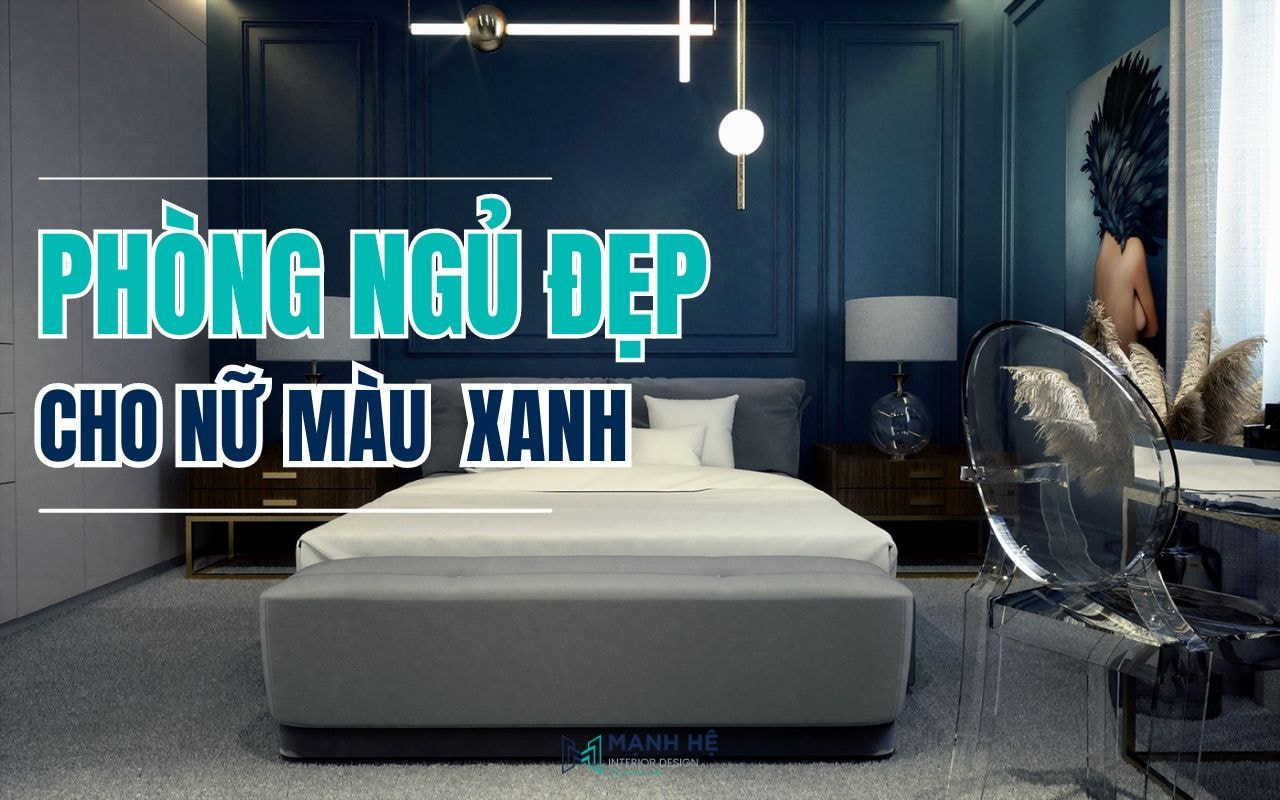 Phong Ngu Dep Mau Xanh Cho Nu