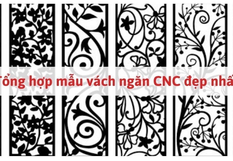 Tong Hop Mau Vach Ngan Cnc Dep Nhat