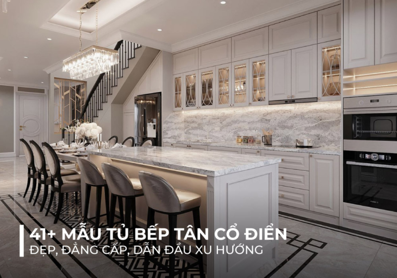 tủ bếp tân cổ điển