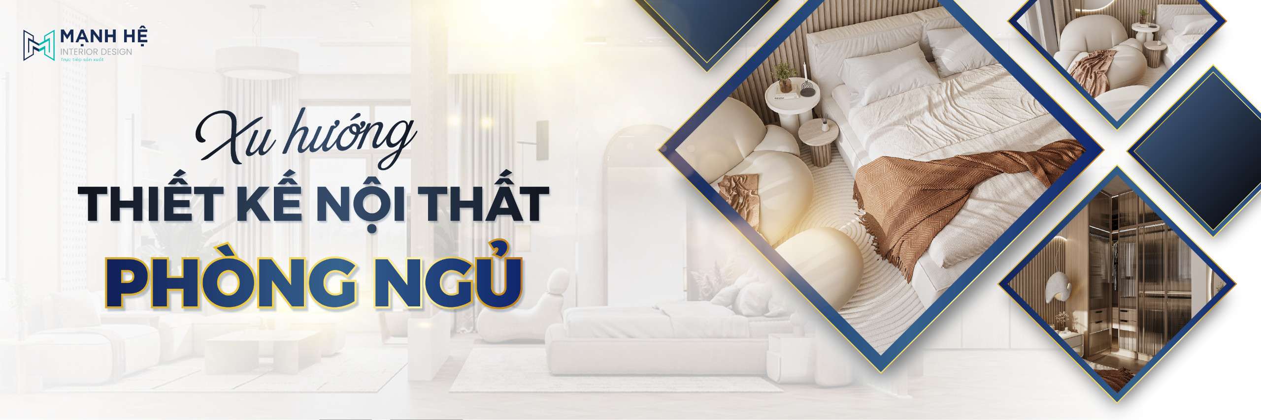 Xu hướng thiết kế nội thất phòng ngủ hiện đại, tiện nghi