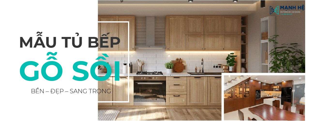 Mẫu tủ bếp gỗ sồi tự nhiên mang vẻ đẹp đơn giản cho gian bếp