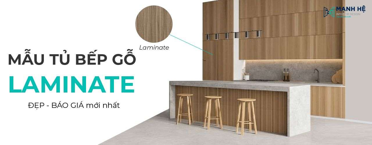 Tủ bếp gỗ công nghiệp MDF phủ Laminate thiết kế đa dạng kiểu dáng 