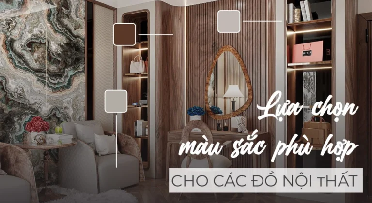 Lựa chọn màu sắc nội thất phù hợp cho không gian biệt thự