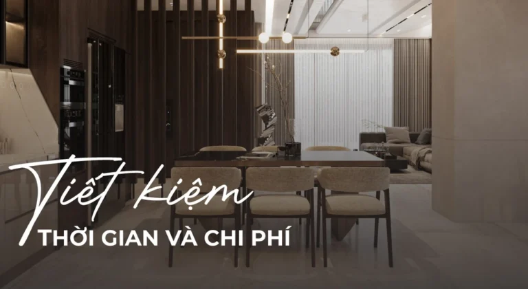 Thiết kế nội thất giúp tiết kiệm thời gian, tránh phát sinh chi phí