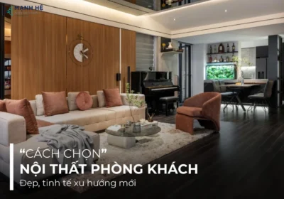 Nội thất phòng khách được lựa chọn kỹ lưỡng cùng với các gam màu ấn tượng