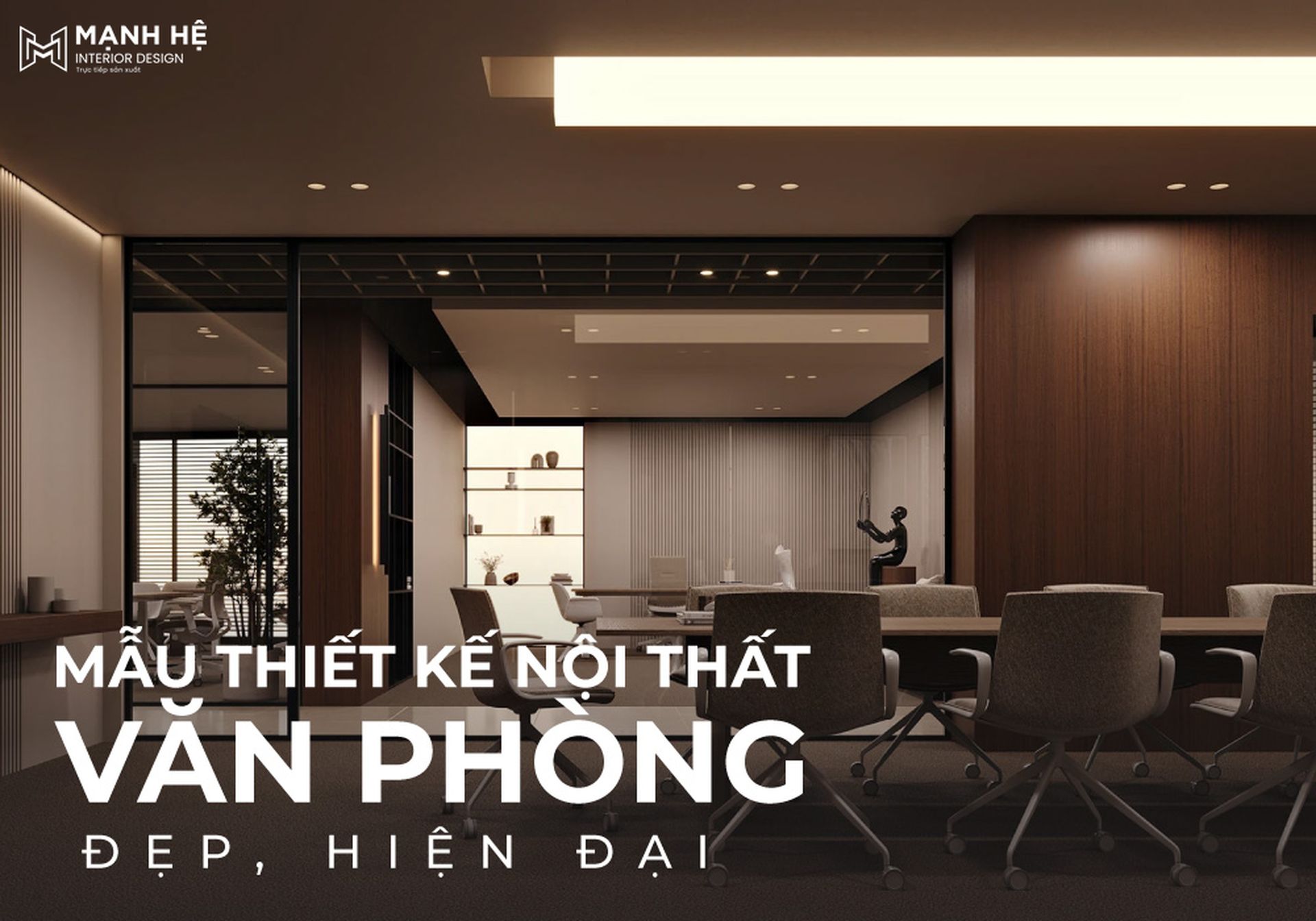50+ Mẫu Thiết Kế Nội Thất Văn Phòng Làm Việc Đẹp, Hiện Đại