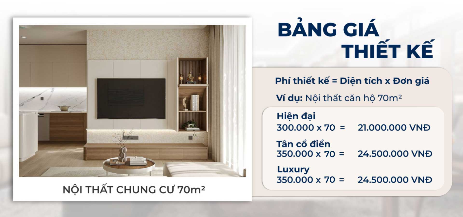 Bảng báo giá thiết kế nội thất chung cư 70m2 theo từng phong cách sẽ giúp bạn dễ dàng dự toán ngân sách.
