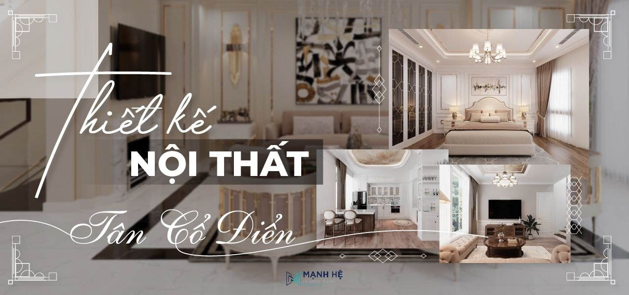 phong cách thiết kế nội thất tân cổ điển